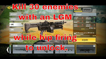 How to unlock chopper in COD mobile with LGM while hip firing?