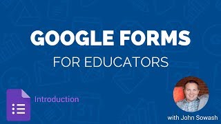 Google Forms for Educators - Introduction