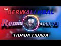 Berwali Hballl 2025 تيدادا تيدادا Remix Gelal By DJ MIX 13 Plus 