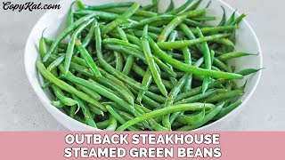 Outback Steakhouse Green Beans