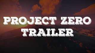 ProjectZero | Rust Server Trailer