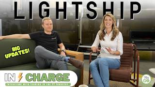 Lightship RV Founder Interview 2026 PART 1of 2 | IN CHARGE