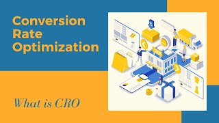 What is Conversion Rate Optimization - Small Business Conversion Rate Optimization