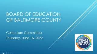 Curriculum Committee Meeting 6 16 22