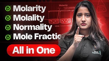 MOLARITY, MOLALITY, NORMALITY and MOLE FRACTION | Class 11 Chemistry Chapter-1 Important Questions