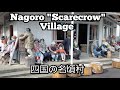 NAGORO SCARECROW VILLAGE IS A LITTLE BIT DIFFERENT TO MOST PLACES!