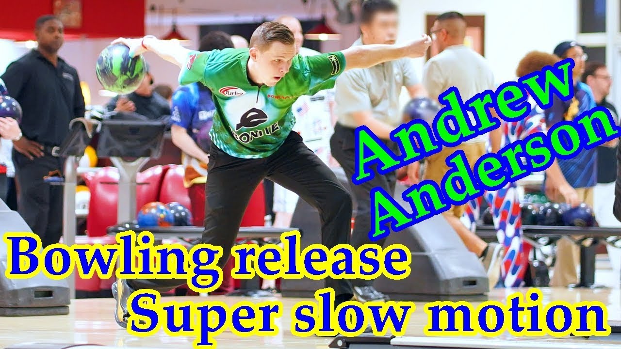 Andrew Anderson Bowling Release Super Slow Motion ボウリング Youtube Andrew Anderson Bowling Release Super Slow Motion ボウリング Youtube
