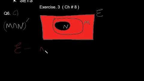 Sets IGCSE Mathematics, E1.2 ( Part 7 ) (Ex.3, Q 6 to 7, Chap#8) )