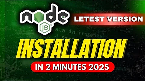 How to Install Node.js Latest Version (2025) | Step by Step Setup Guide