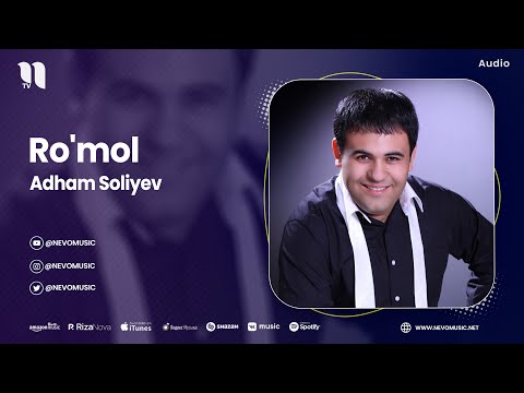 Adham Soliyev — Ro'mol (audio)