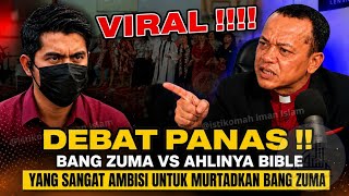 Ditunggu Jutaan Jemaat‼️Debat Panas Bang ZUMA vs AHLINYA BIBLE  YG KATANYA SIAP MURTADKAN Bang ZUMA