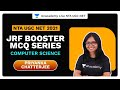 NTA UGC NET 2021 | JRF Booster MCQ Series - Computer Science | Priyanka | Unacademy Live