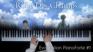 Evangelion PianoForte 1/ Robe Des Champs (KK_A09_alterna_kuriya)【4K / Hi-Res Audio】