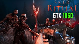 Sker Ritual Benchmark Gameplay - GTX 1060 Best Settings