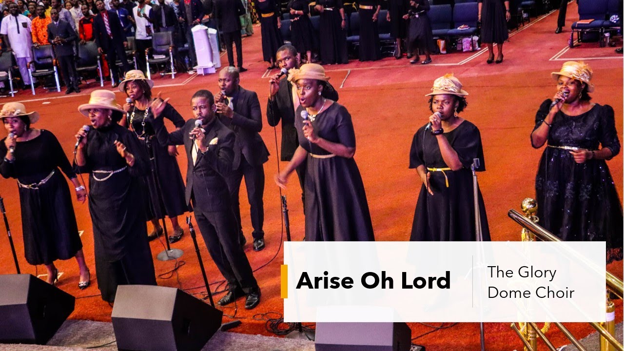 Download Arise Oh Lord - The Glory Dome Choir