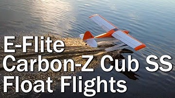 E-Flite Carbon Z Cub SS Float Flying w/ E-Flite Power 60 470kv / Spektrum Avian 100a Upgrades