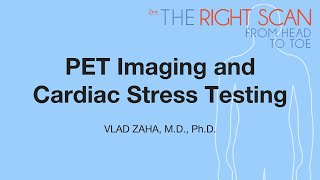 PET Imaging and Cardiac Stress Testing
