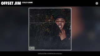 Offset Jim - Cold Game Audio