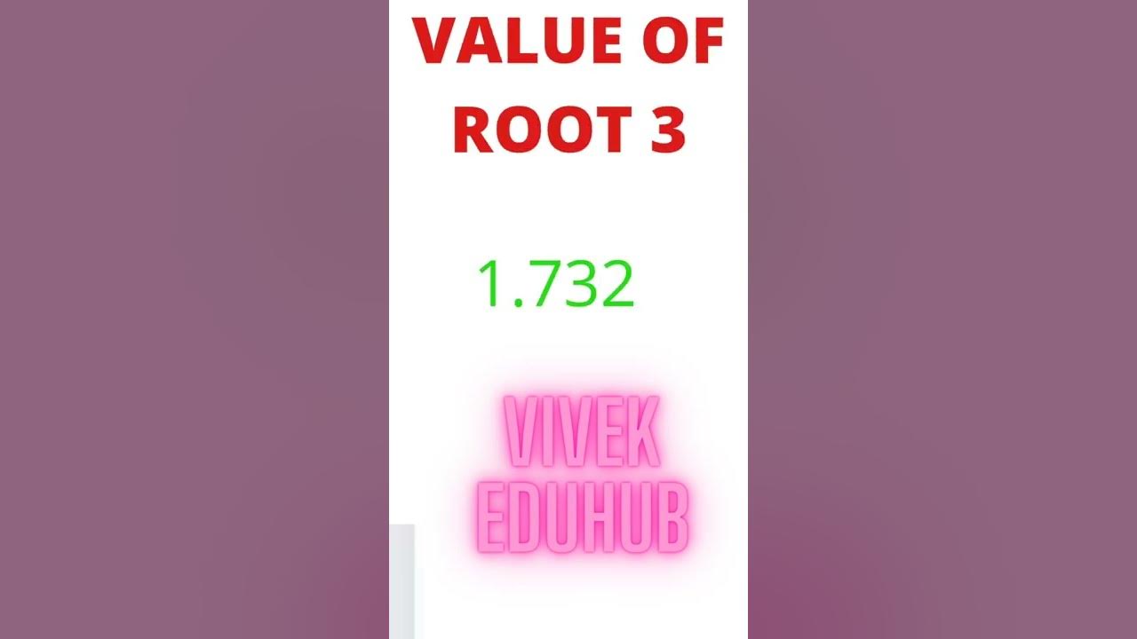 what-is-the-value-of-root-3-value-of-root-3-root-3-ki-value-kya-hoti