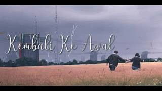 Glenn Fredly - Kembali Ke Awal (Lyrics)