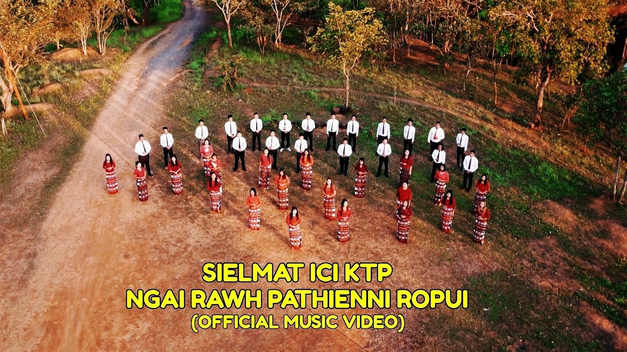 Sielmat ICI KTP 2019 - Ngai rawh Pathienni ropui (Official Music Video)