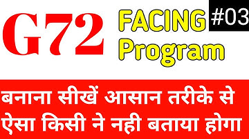 G72 Facing Cycle program | G72 Stock Removal in Facing | G72 cnc machine facing program | g72 cycle