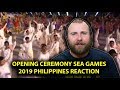 OPENING CEREMONY SEA GAMES 2019 PHILIPPINES REACTION!  I LOVED IT!