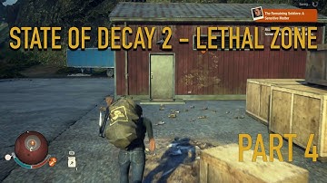 STATE OF DECAY 2 LETHAL ZONE Full Game Walkthrough - No Commentary Part 4