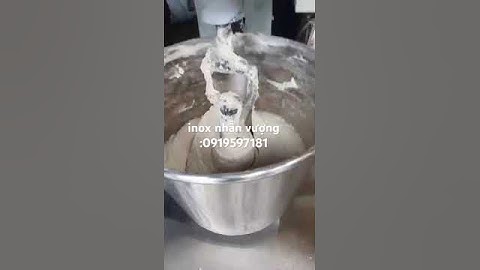 Test máy đánh bột mì ,máy đánh bột giá rẻ #mayquetchaca #inoxnhanvuong
