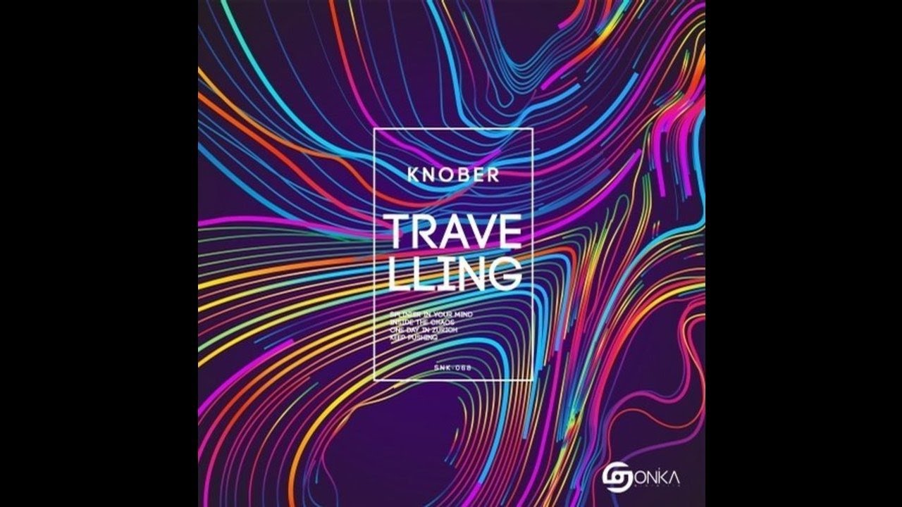Watch Knober - Keep Pushin (Original Mix) SONIKA MUSIC on YouTube Watch Knober - Keep Pushin (Original Mix) SONIKA MUSIC on YouTube