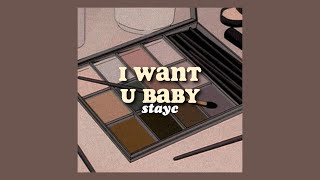 STAYC (스테이씨) - 'I WANT U BABY' Easy Lyrics