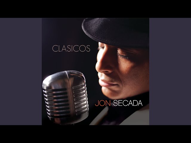 JON SECADA - BESAME MUCHO