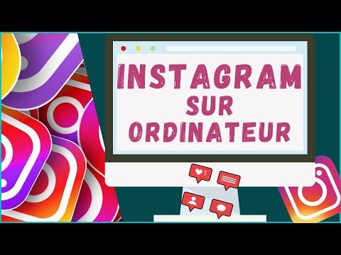 Utiliser INSTAGRAM Sur ORDINATEUR (PC ou MAC) Comme SUR MOBILE