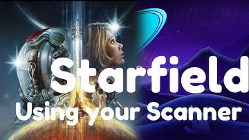 Starfield - Using Your Scanner