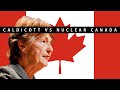 Dr. Helen Caldicott vs Nuclear Canada (Nuclear Ontario / Alberta / Saskatchewan & our CANDU)