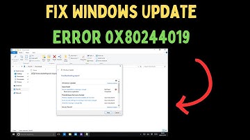 How to Fix Windows Update Error 0x80244019 on Windows 11