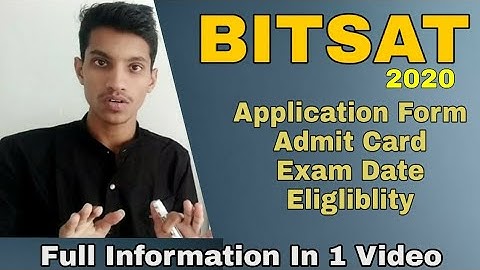 BITSAT 2020 | Bitsat Exam Information Application Form | Prepration |Date Syllabus Eligliblity