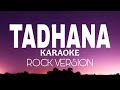 TADHANA - KARAOKE Renegade stories (ROCK VERSION)