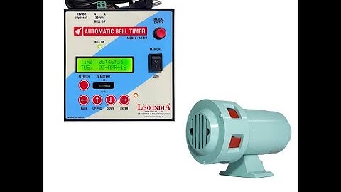 Automatic Bell Timer & Half mile siren