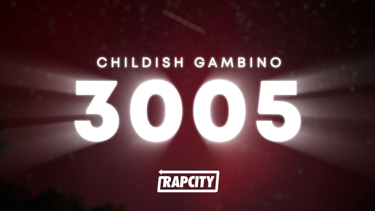 Childish Gambino - 3005 (Lyrics) - YouTube