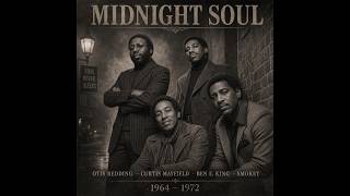 Golden Era Soul - Curtis Mayfield , Ben E. King (1963–1978) | Smooth Love & Deep Emotions