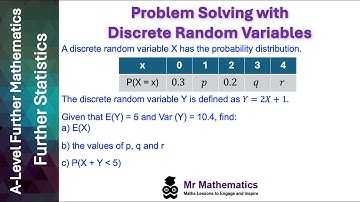 Problem Solving with Discrete Random Variables | Mr Mathematics