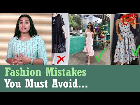 Fashion Mistakes You Must Avoid | Tone Fashion