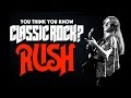 Rush - You Think You Know Classic Rock?