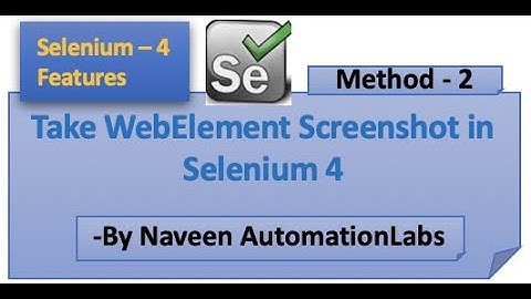 Another way of Taking Screenshot of WebElement in Selenium - Method -2 || New Selenium 4 feature