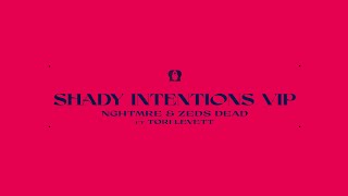 Video voorbeeld van "NGHTMRE & Zeds Dead - Shady Intentions VIP feat. Tori Levett [Ultra Records]"