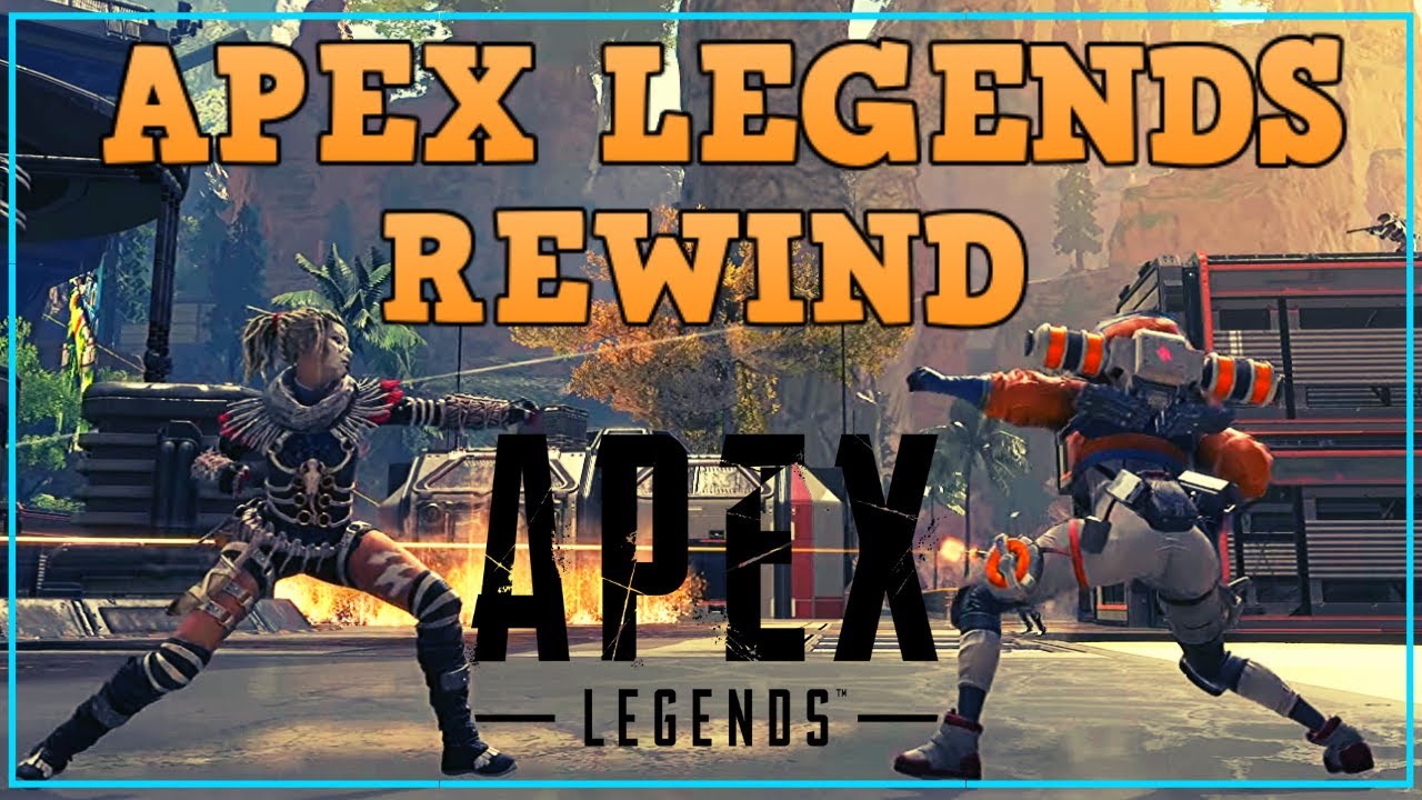 Apex Legends Rewind 2019
