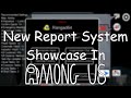 Among Us - New ACCOUNT REPORTING System Showcase!