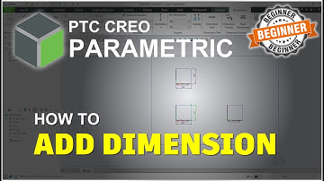 Creo How To Add Dimension Tutorial