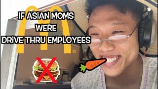 If Asian Moms Worked At Mcdonalds